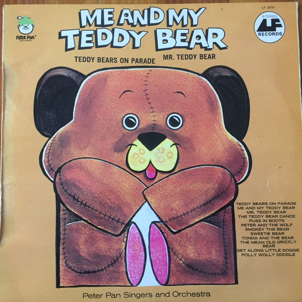 Peter Pan Singers And Orchestra - Me And My Teddy Bear (Vinyl, LP) Good Plus (G+) / Very Good (VG)