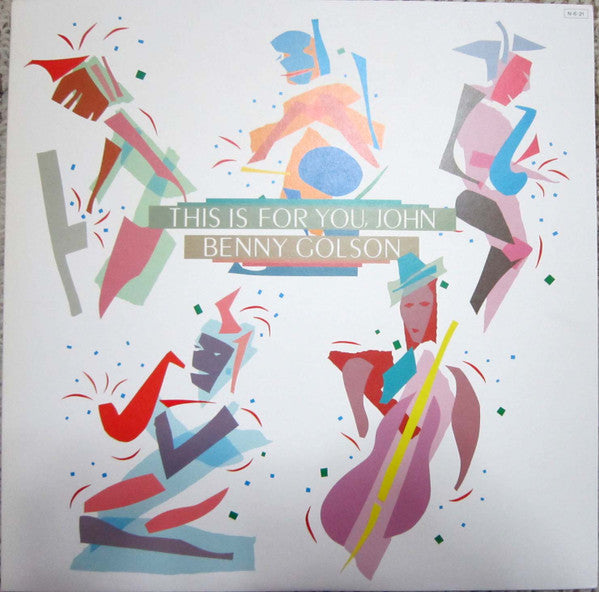 Benny Golson - This Is For You, John (Vinyl, LP, Album) Very Good Plus (VG+) / Very Good Plus (VG+)