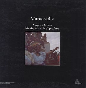 Various - Maroc Vol.2 Moyen-Atlas: Musique Sacrée & Profane (Vinyl, LP, Album) Very Good Plus (VG+) / Very Good Plus (VG+)