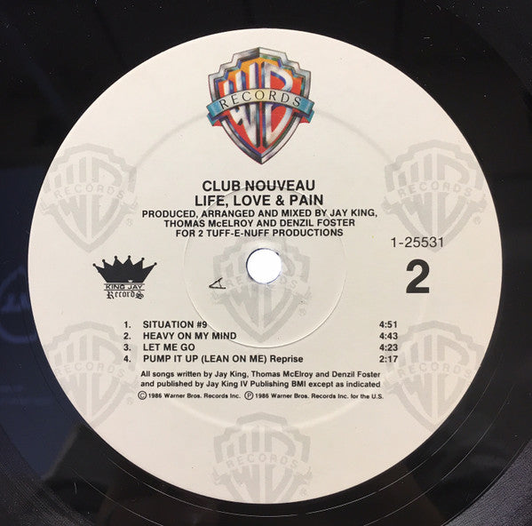 Club Nouveau - Life, Love & Pain (Vinyl, LP, Album, Stereo) Very Good (VG) / Very Good Plus (VG+)