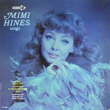 Mimi Hines - Mimi Hines Sings (Vinyl, LP, Album, Mono) Very Good (VG) / Very Good (VG)