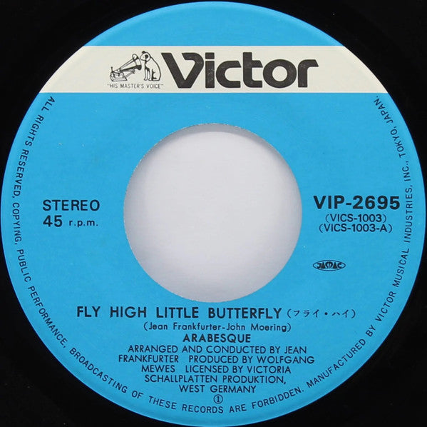 Arabesque - フライ・ハイ Fly High Little Butterfly / ギブ・イット・アップ Give It Up (Vinyl, 7", Single, 45 RPM, Stereo) Very Good (VG) / Very Good (VG)
