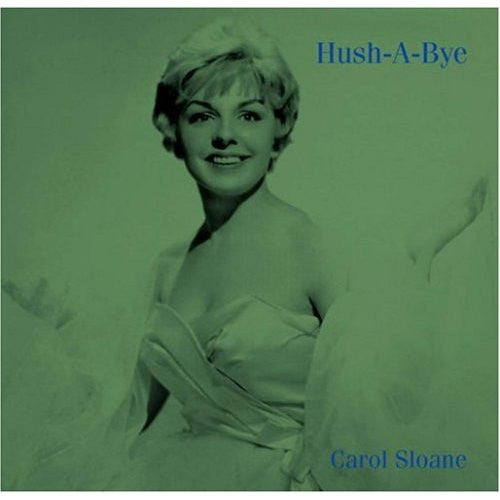 Carol Sloane - Hush-A-Bye (Vinyl, LP, Album, Reissue) Very Good Plus (VG+) / Near Mint (NM or M-)