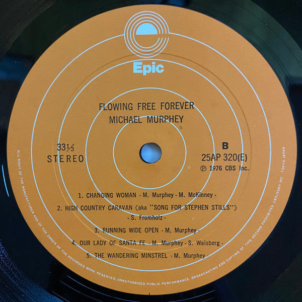 Michael Martin Murphey - Flowing Free Forever (Vinyl, LP, Album) Very Good Plus (VG+) / Very Good Plus (VG+)