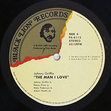 Johnny Griffin - The Man I Love (Vinyl, LP, Album, Reissue, Stereo) Very Good Plus (VG+) / Very Good Plus (VG+)