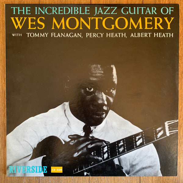 Wes Montgomery - The Incredible Jazz Guitar Of Wes Montgomery (Viny...
