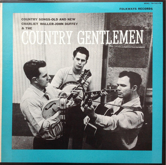Charlie Waller - Country Songs, Old And New = 栄光のカントリー・ジェントルメン Vol.1 (Vinyl, LP, Reissue, Mono) Very Good (VG) / Good Plus (G+)