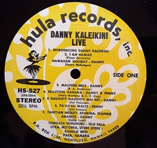 Dan Kaleikini - Danny Kaleikini Live! (Vinyl, LP, Album, Stereo) Very Good Plus (VG+) / Very Good Plus (VG+)