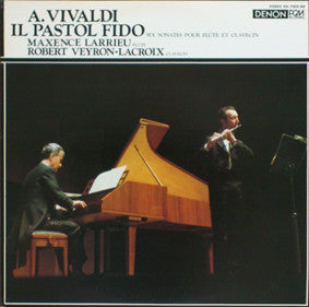 Antonio Vivaldi - Il Pastor Fido (Six Sonates For Flute And Harpsichord) (Vinyl, LP) Good Plus (G+) / Very Good (VG)