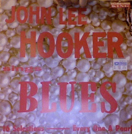 John Lee Hooker - Sings Blues (Vinyl, LP, Reissue) Very Good (VG) / Very Good Plus (VG+)