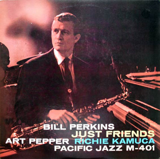 Bill Perkins - Just Friends (Vinyl, LP, Album, Limited Edition, Reissue) Very Good Plus (VG+) / Very Good Plus (VG+)