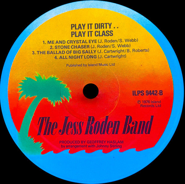 The Jess Roden Band - Play It Dirty . . Play It Class (Vinyl, LP, Album) Very Good (VG) / Good Plus (G+)