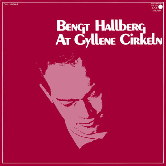 Bengt Hallberg - At Gyllene Cirkeln (Vinyl, LP, Reissue) Very Good Plus (VG+) / Very Good (VG)