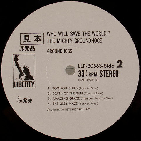 The Groundhogs - Who Will Save The World? The Mighty Groundhogs (Vinyl, LP, Album, Promo) Very Good Plus (VG+) / Very Good Plus (VG+)