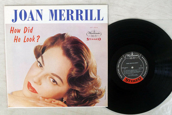 Joan Merrill - How Did He Look? (Vinyl, LP, Album, Reissue, Stereo) Very Good Plus (VG+) / Very Good Plus (VG+)