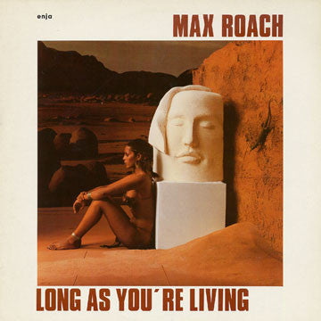 Max Roach - Long As You're Living (Vinyl, LP, Album) Near Mint (NM or M-) / Very Good Plus (VG+)