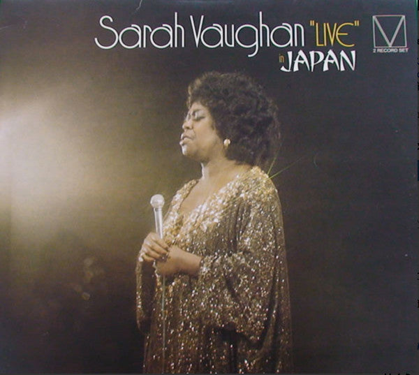 Sarah Vaughan - "Live" In Japan (2xVinyl, LP, Album, Reissue) Very Good (VG) / Very Good Plus (VG+)