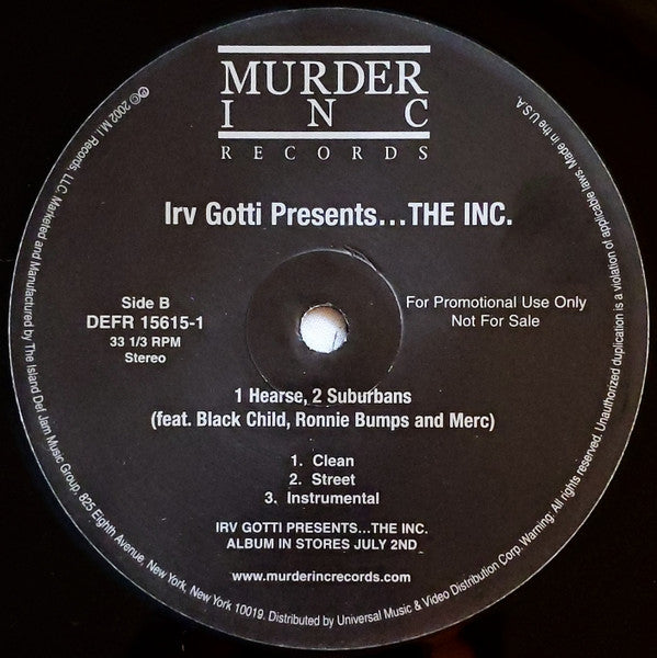 Irv Gotti - Ride Wit Us / 1 Hearse, 2 Suburbans (Vinyl, 12", 33 ⅓ RPM, Promo, Stereo) Very Good Plus (VG+) / Very Good Plus (VG+)