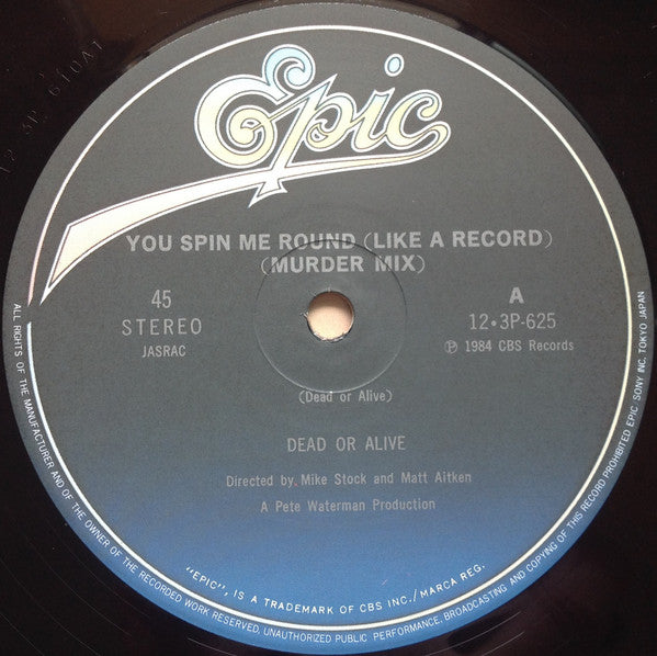Dead Or Alive - You Spin Me Round (Like A Record) (Murder Mix) (Vinyl, 12", 45 RPM, Single, Stereo) Very Good Plus (VG+) / Very Good Plus (VG+)
