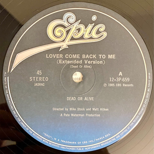 Dead Or Alive - Lover Come Back To Me (Extended Version) (Vinyl, 12", 45 RPM, Maxi-Single) Good Plus (G+) / Very Good (VG)