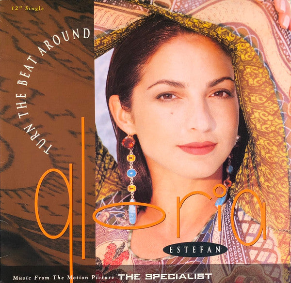 Gloria Estefan - Turn The Beat Around (Vinyl, 12", 33 ⅓ RPM, Single) Good Plus (G+) / Very Good (VG)