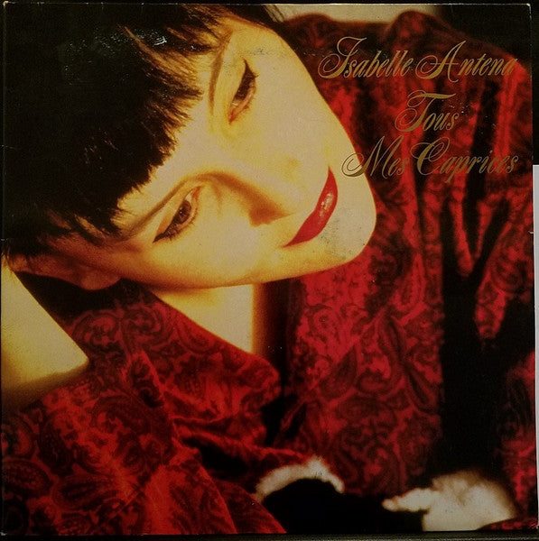 Isabelle Antena - Tous Mes Caprices (Vinyl, LP) Good Plus (G+) / Good Plus (G+)