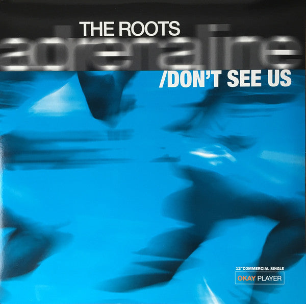 The Roots - Adrenaline / Don't See Us (Vinyl, 12", 33 ⅓ RPM, Single) Very Good Plus (VG+) / Very Good (VG)