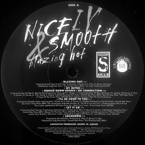 Nice & Smooth - IV: Blazing Hot (Vinyl, LP, Album) Good Plus (G+) / Very Good Plus (VG+)