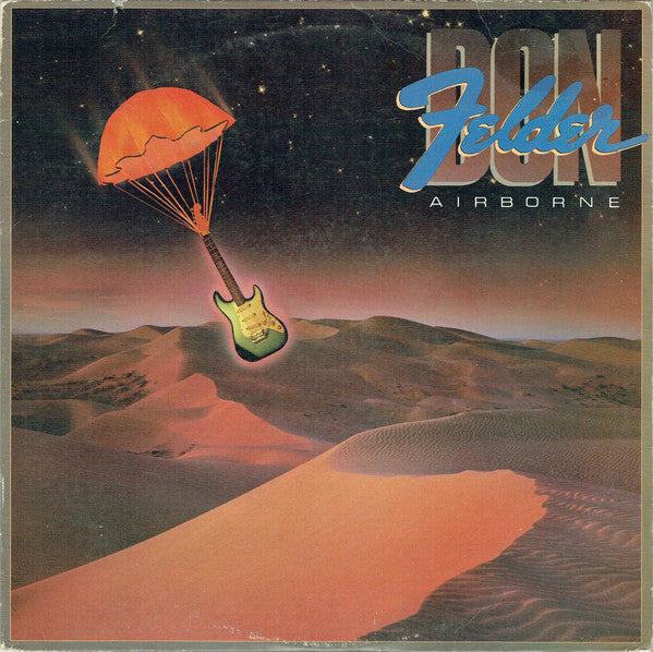 Don Felder - Airborne (Vinyl, LP, Album, Stereo) Very Good Plus (VG+) / Very Good Plus (VG+)