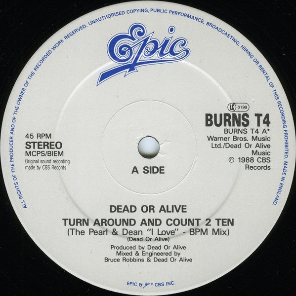Dead Or Alive - Turn Around And Count 2 Ten (The Pearl And Dean "I Love"-BPM Mix) (Vinyl, 12", 45 RPM, Single, Stereo) Good Plus (G+) / Very Good (VG)