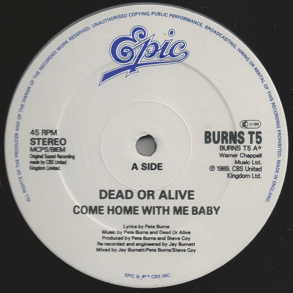 Dead Or Alive - Come Home With Me Baby (Vinyl, 12", 45 RPM, Single, Stereo) Very Good Plus (VG+) / Good Plus (G+)
