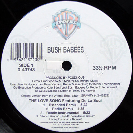 Da Bush Babees - The Love Song (The Remix) (Vinyl, 12", 33 ⅓ RPM, Stereo) Good Plus (G+) / Very Good Plus (VG+)