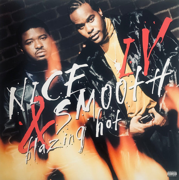 Nice & Smooth - IV: Blazing Hot (Vinyl, LP, Album) Good Plus (G+) / Very Good Plus (VG+)