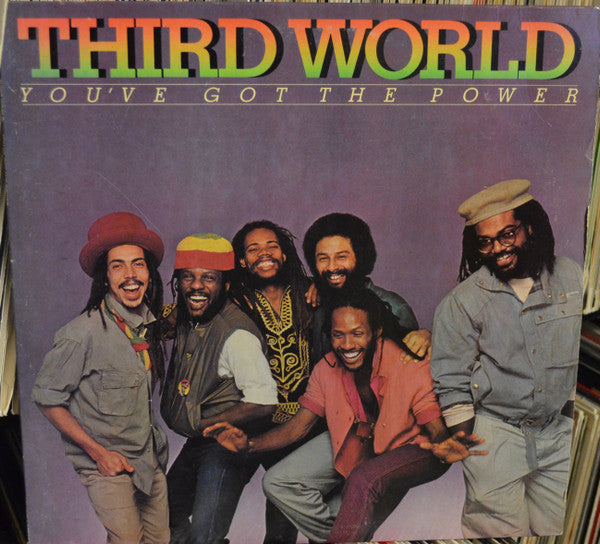Third World - You've Got The Power (Vinyl, LP, Album) Very Good Plus (VG+) / Very Good (VG)