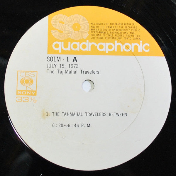 The Taj-Mahal Travellers - July 15, 1972 (Vinyl, LP, Quadraphonic) Very Good (VG) / Very Good Plus (VG+)