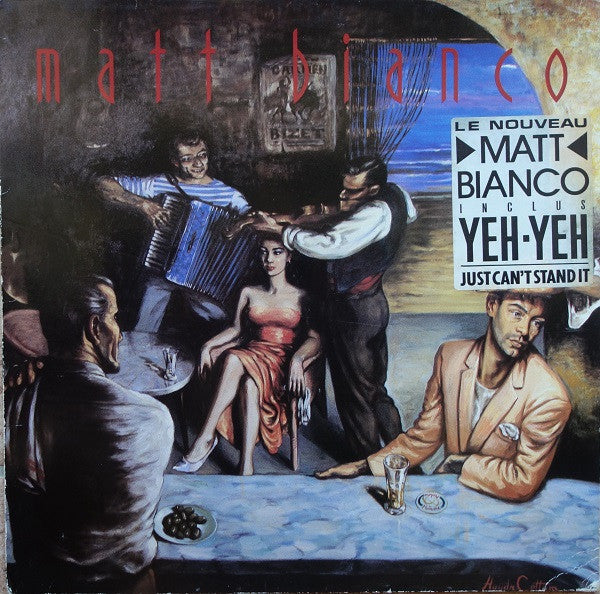 Matt Bianco - Matt Bianco (Vinyl, LP, Album, Stereo) Very Good Plus (VG+) / Very Good Plus (VG+)