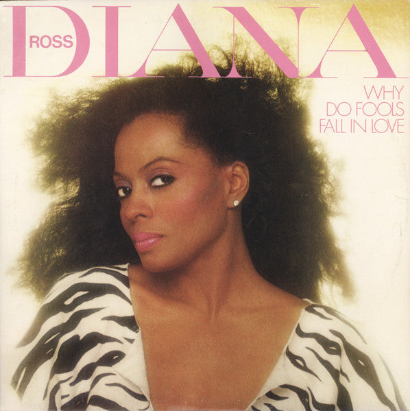 Diana Ross - Why Do Fools Fall In Love (Vinyl, LP, Album, Stereo) Good Plus (G+) / Very Good (VG)