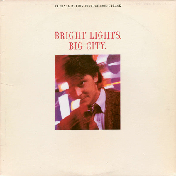 Various - Bright Lights, Big City (Original Motion Picture Soundtrack) (Vinyl, LP, Compilation) Very Good (VG) / Very Good (VG)