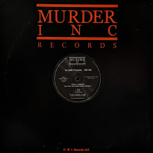 Irv Gotti - Ride Wit Us / 1 Hearse, 2 Suburbans (Vinyl, 12", 33 ⅓ RPM, Promo, Stereo) Very Good Plus (VG+) / Very Good Plus (VG+)