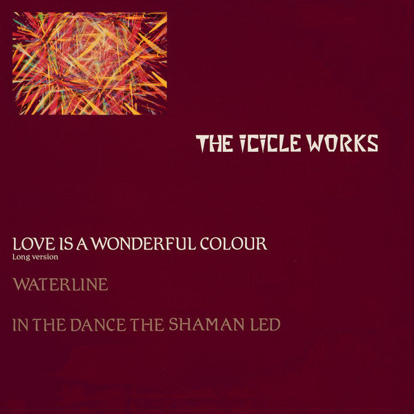 The Icicle Works - Love Is A Wonderful Colour (Vinyl, 12", 45 RPM, Single, Stereo) Very Good Plus (VG+) / Very Good Plus (VG+)