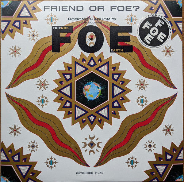 Friends Of Earth - Friend Or Foe? (Vinyl, 12", 33 ⅓ RPM, EP, Stereo)