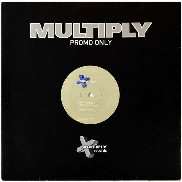 Phats & Small - This Time Around (Vinyl, 12", Promo) Good Plus (G+) / Generic