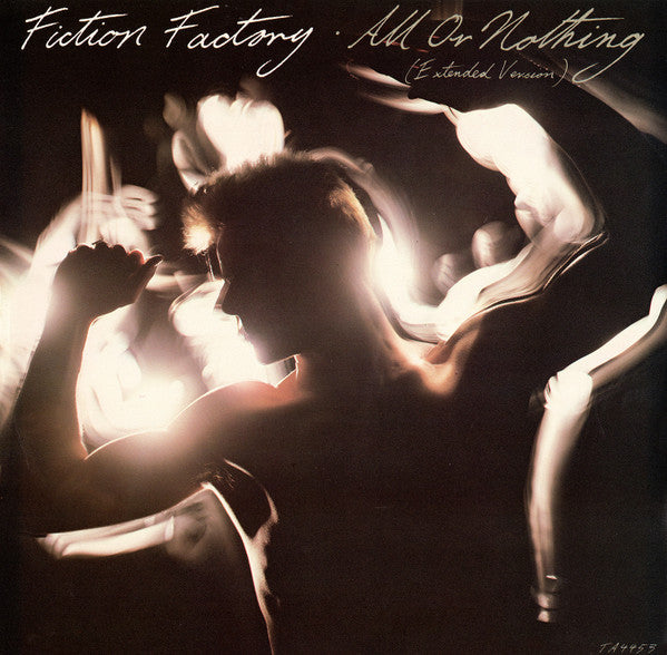Fiction Factory - All Or Nothing (Extended Version) (Vinyl, 12", 45 RPM, Single) Very Good Plus (VG+) / Very Good Plus (VG+)