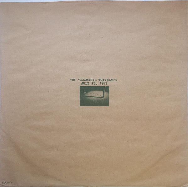 The Taj-Mahal Travellers - July 15, 1972 (Vinyl, LP, Quadraphonic) Very Good (VG) / Very Good Plus (VG+)