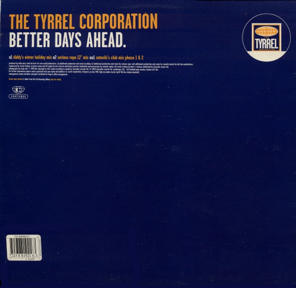 The Tyrrel Corporation - Better Days Ahead (Vinyl, 12", 33 ⅓ RPM, Single) Very Good Plus (VG+) / Very Good (VG)