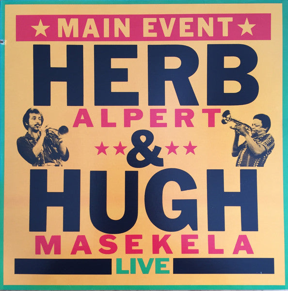 Herb Alpert - Main Event Live (Vinyl, LP, Album, Stereo) Very Good (VG) / Very Good Plus (VG+)