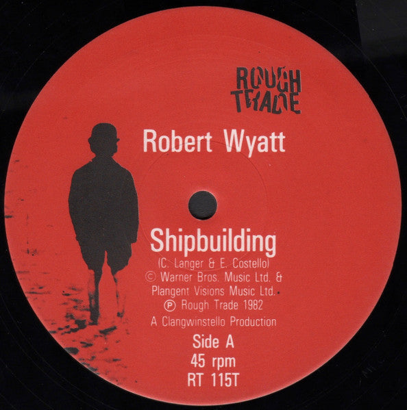 Robert Wyatt - Shipbuilding / Memories Of You / Round Midnight (Vinyl, 12", 45 RPM) Very Good (VG) / Good Plus (G+)
