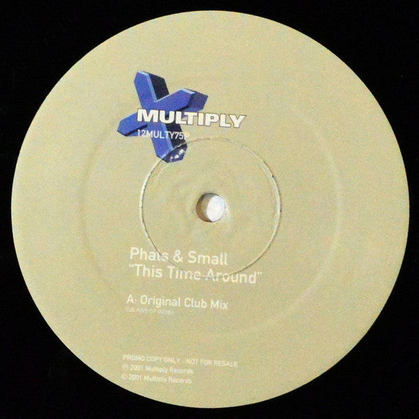 Phats & Small - This Time Around (Vinyl, 12", Promo) Good Plus (G+) / Generic