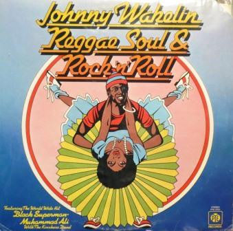 Johnny Wakelin - Reggae, Soul, And Rock 'n' Roll (Vinyl, LP, Album) Very Good (VG) / Good (G)