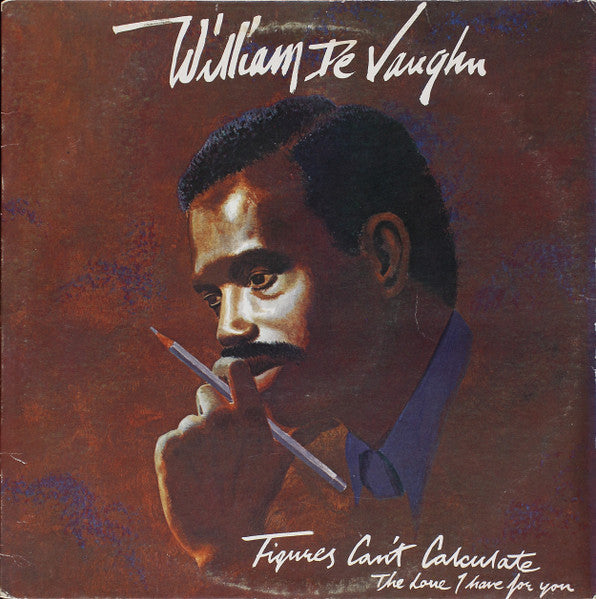 William DeVaughn - Figures Can't Calculate The Love I Have For You (Vinyl, LP, Album) Mint (M) / Mint (M)